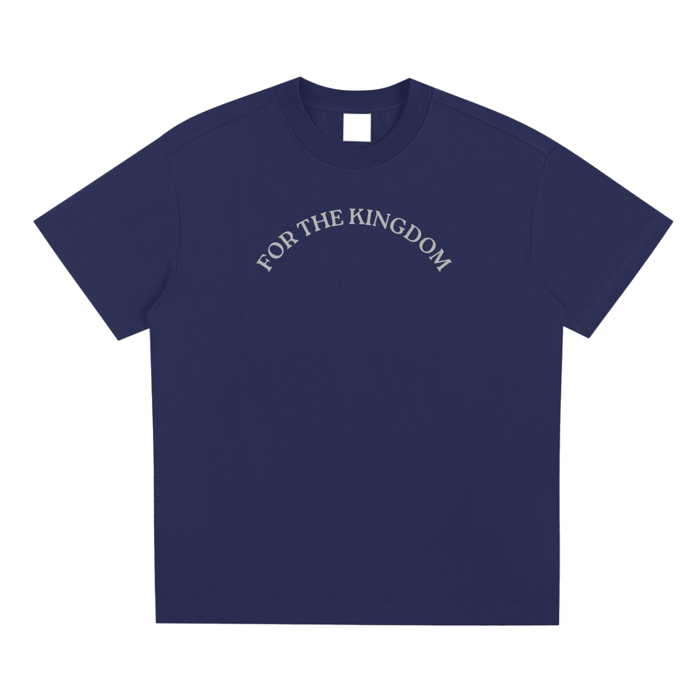 For the Kingdom T-Shirt