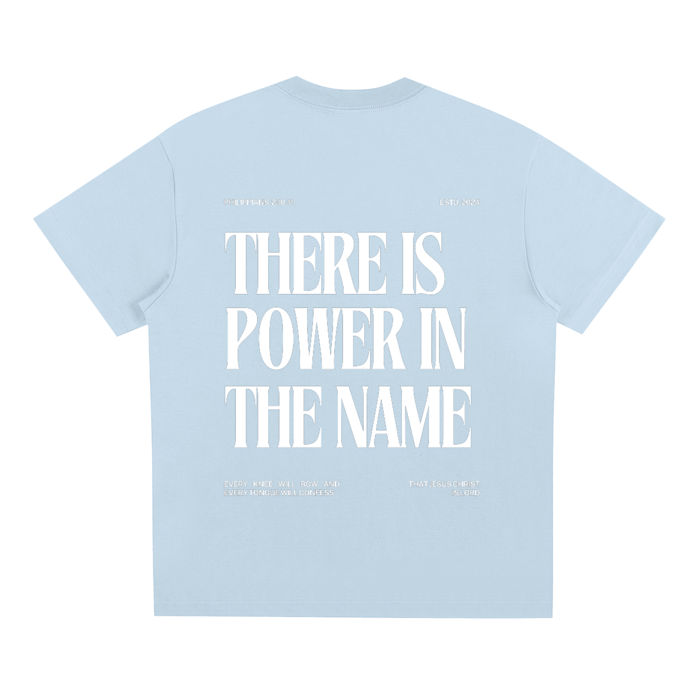 Power in the Name T-Shirt