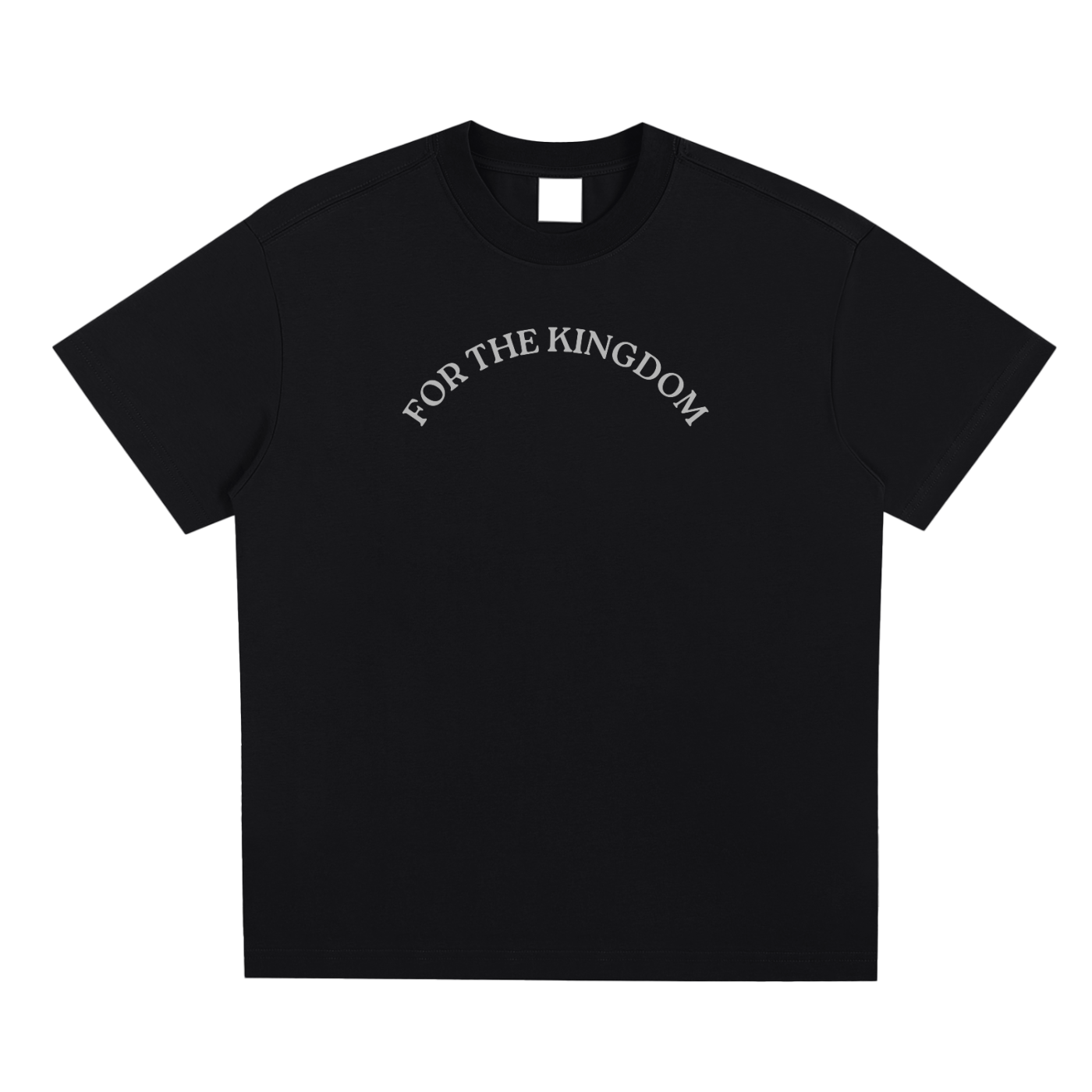 For the Kingdom T-Shirt